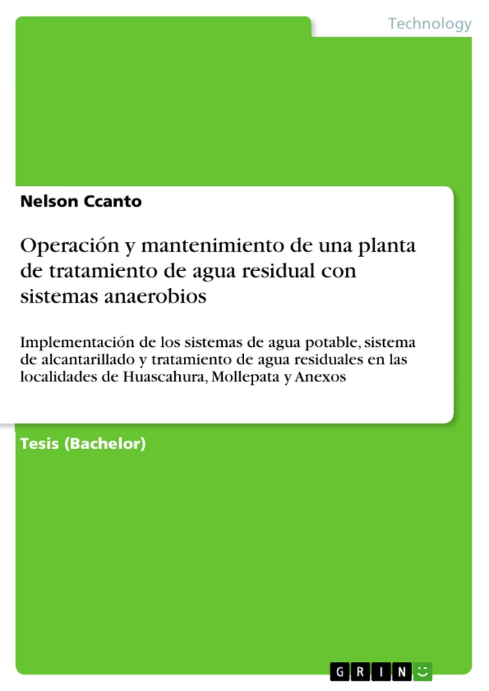 Titel: Operación y mantenimiento de una planta de tratamiento de agua residual con sistemas anaerobios