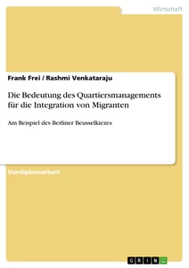 Title: Die Bedeutung des Quartiersmanagements für die Integration von Migranten