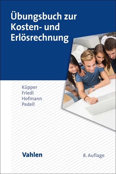 Titel: Übungsbuch zur Kosten- und Erlösrechnung