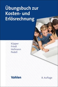 Titel: Übungsbuch zur Kosten- und Erlösrechnung