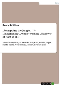 Título: „Remapping the Jungle…“? - „Enlightening“, „white“-washing „shadows“ of Kant et al.!?