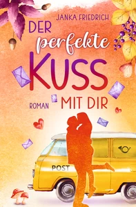 Titel: Der perfekte Kuss mit dir