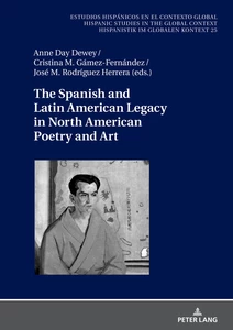 Title: The Spanish and Latin American Legacy in North American Poetry and Art