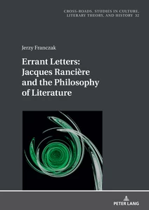 Title: Errant Letters: Jacques Rancière and the Philosophy of Literature