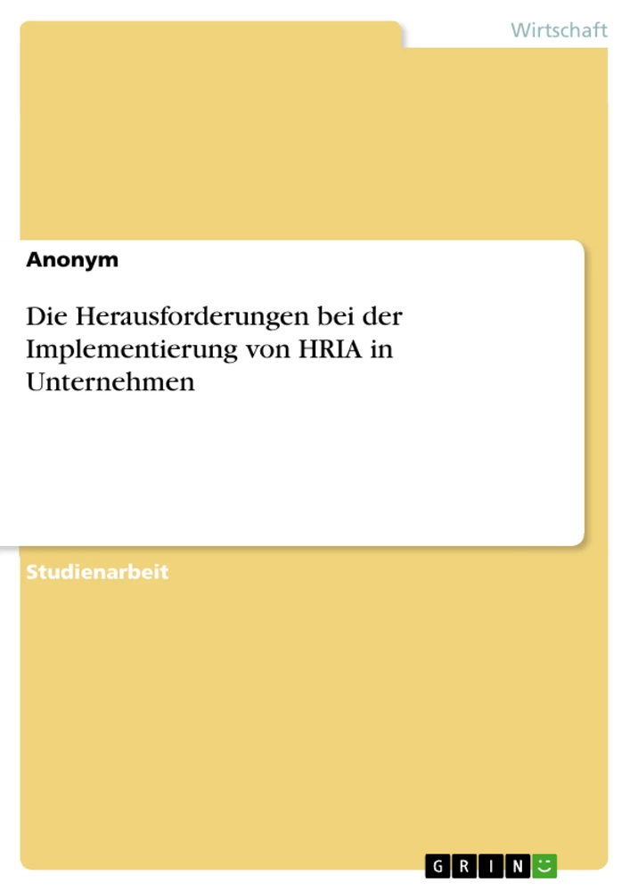Título: Die Herausforderungen bei der Implementierung von HRIA in Unternehmen