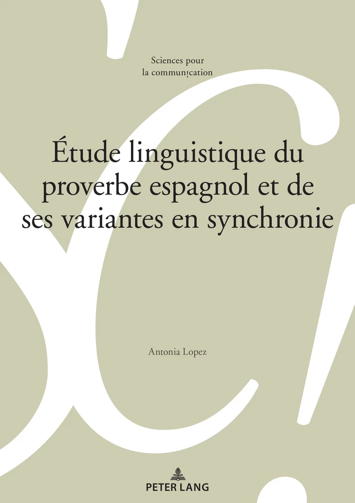 Titre: Étude linguistique du proverbe espagnol et de ses variantes en synchronie