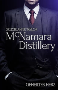 Titel: McNamara Distillery: Geheiltes Herz