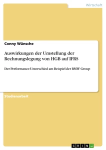 Titre: Auswirkungen der Umstellung der Rechnungslegung von HGB auf IFRS