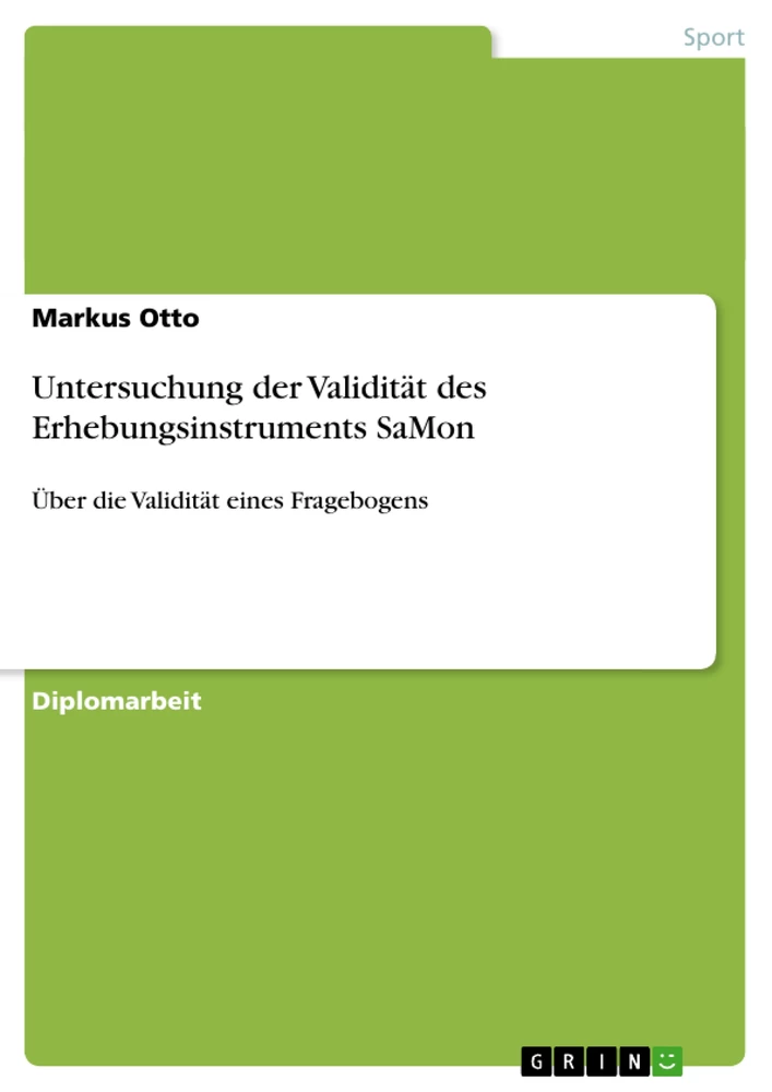 Titel: Untersuchung der Validität des Erhebungsinstruments SaMon