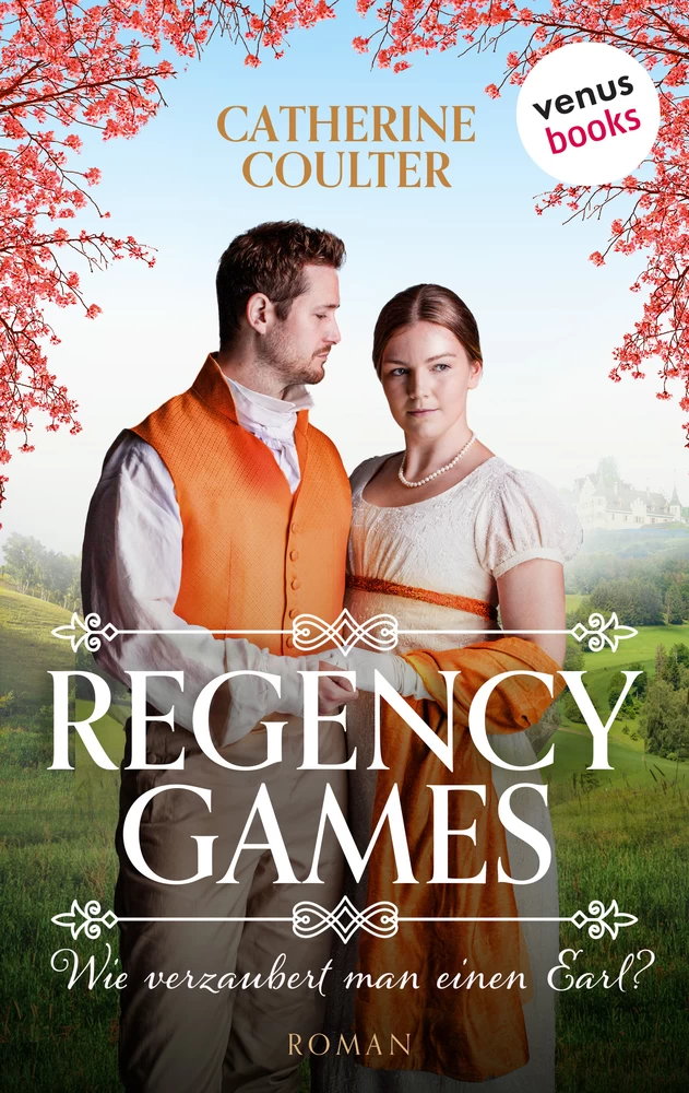Titel: Regency Games - Wie verzaubert man einen Earl?