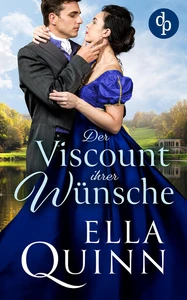 Titel: Der Viscount ihrer Wünsche