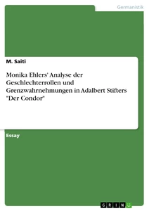 Title: Monika Ehlers' Analyse der Geschlechterrollen und Grenzwahrnehmungen in Adalbert Stifters "Der Condor"