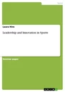 Title: Leadership and Innovation in Sports