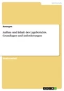 Titre: Aufbau und Inhalt des Lageberichts. Grundlagen und Anforderungen
