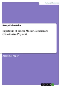 Titre: Equations of Linear Motion. Mechanics (Newtonian Physics)