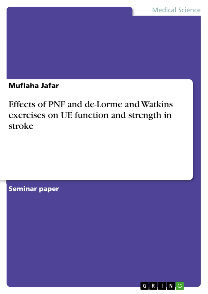 Titre: Effects of PNF and de-Lorme and Watkins exercises on UE function and strength in stroke