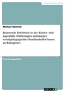 Titel: Belastende Erlebnisse in der Kinder- und Jugenhilfe. Erfahrungen ambulanter sozialpädagogischer Familienhelfer*innen im Ruhrgebiet