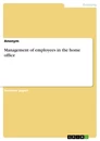 Title: Management of employees in the home office