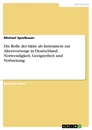 Title: Die Rolle der Aktie als Instrument zur Altersvorsorge in Deutschland. Notwendigkeit, Geeignetheit und Verbreitung