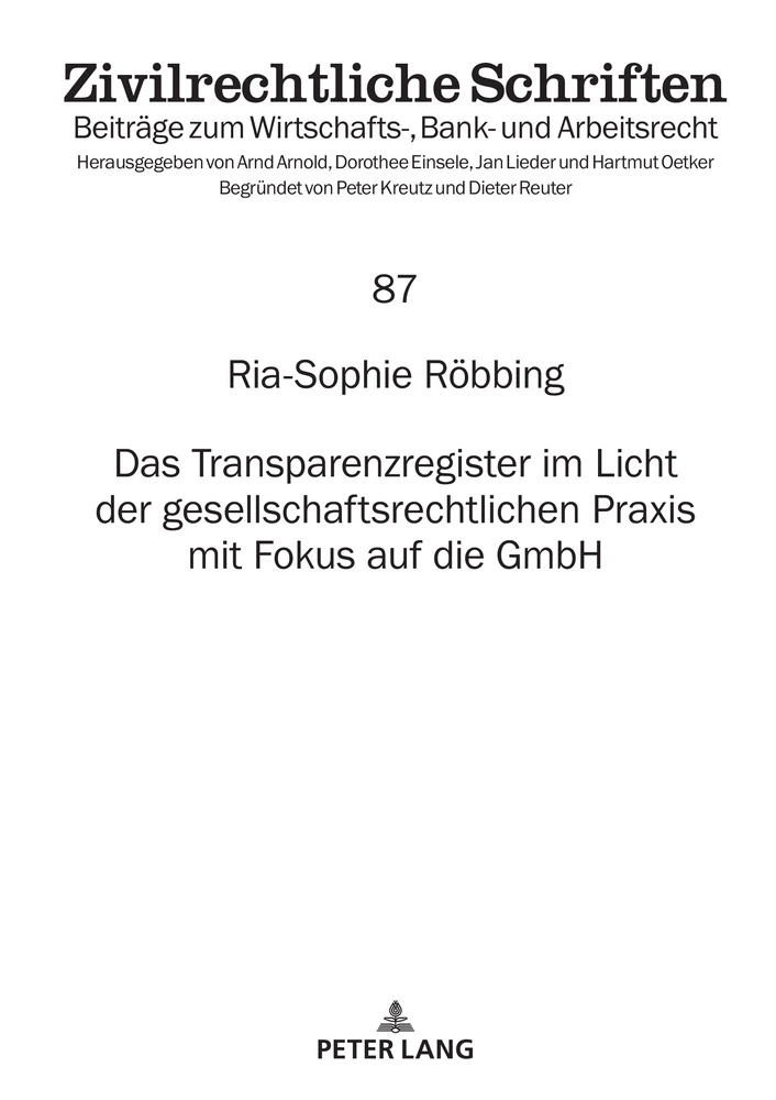 Titel: Das Transparenzregister im Licht der gesellschaftsrechtlichen Praxis mit Fokus auf die GmbH