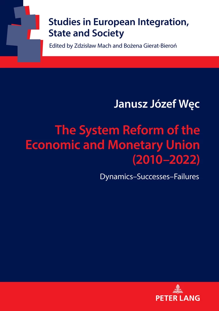 Title: The System Reform of the Economic and Monetary Union (2010-2022)