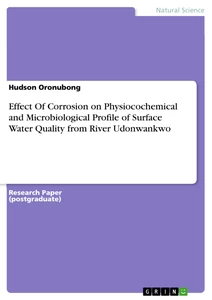 Titre: Effect Of Corrosion on Physiocochemical and Microbiological Profile of Surface Water Quality from River Udonwankwo