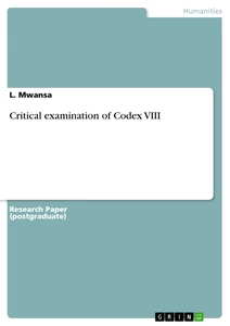 Titel: Critical examination of Codex VIII