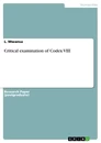 Title: Critical examination of Codex VIII