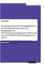 Titre: Grundzüge moderner Versorgungsformen im Gesundheitswesen unter den Bedingungen des GKV-Modernisierungsgesetzes (2004) und des GKV-Wettbewerbsstärkungsgesetzes (2007)