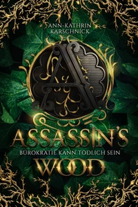 Titel: Assassin's Wood
