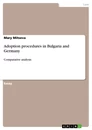 Title: Adoption procedures in Bulgaria and Germany