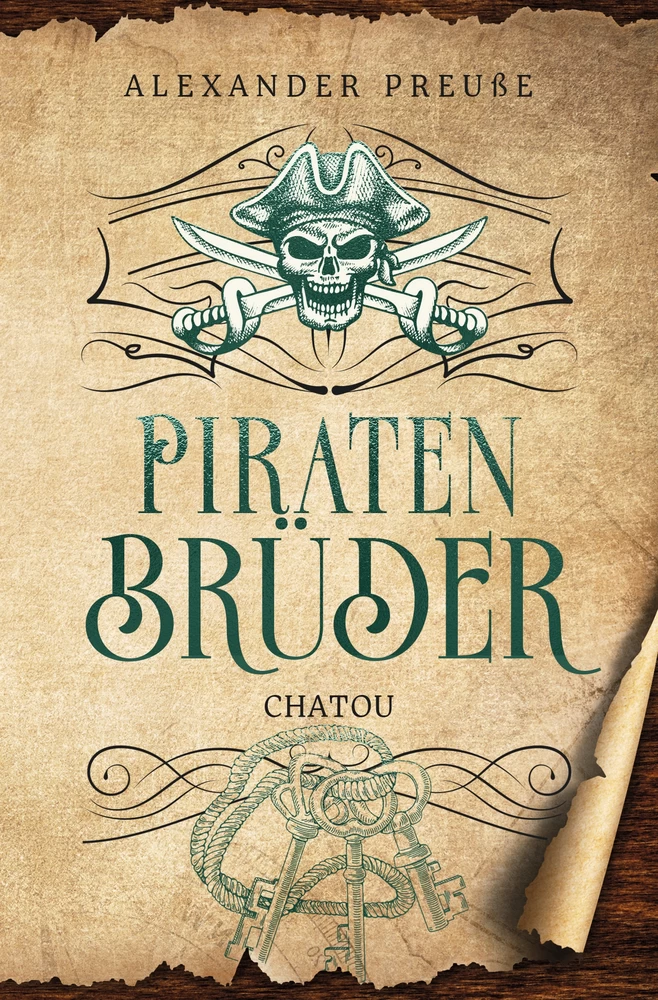 Titel: Chatou - Piratenbrüder Band 2