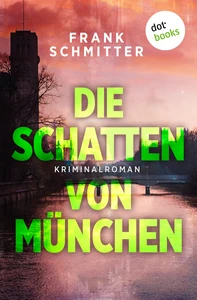 Titel: Die Schatten von München