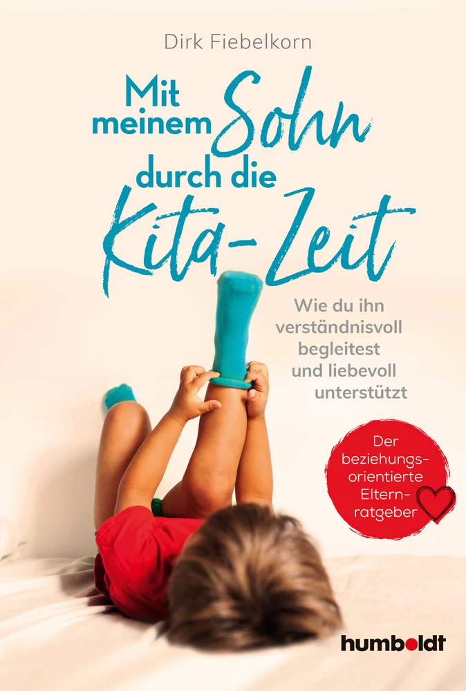 Titel: Mit meinem Sohn durch die Kita-Zeit