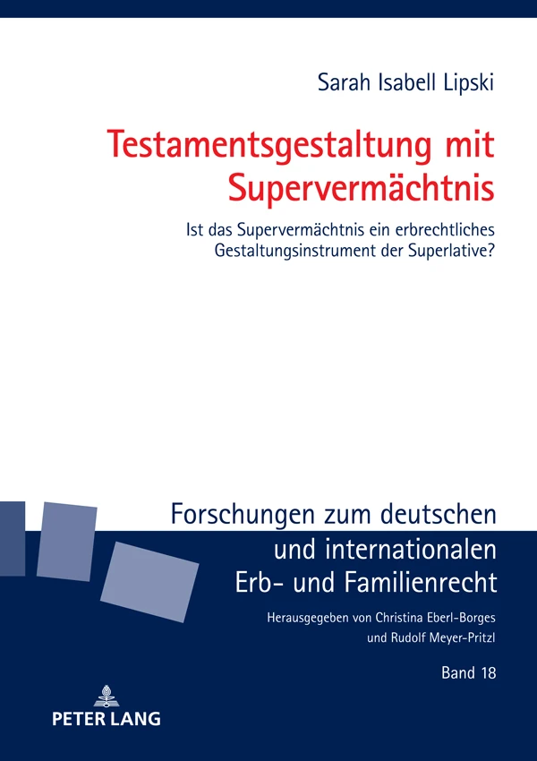 Title: Testamentsgestaltung mit Supervermächtnis