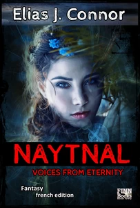 Titel: Naytnal - Voices from eternity (french version)