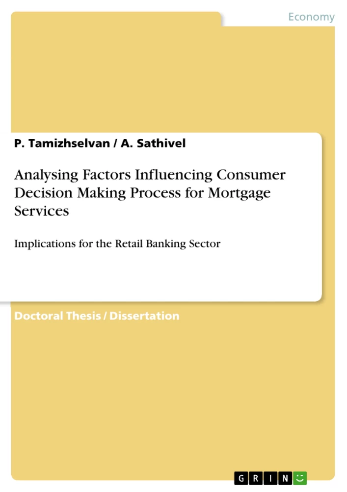 Título: Analysing Factors Influencing Consumer Decision Making Process for Mortgage Services