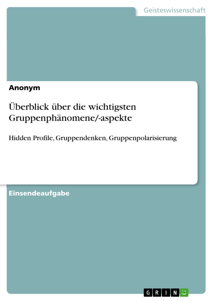 Titre: Überblick über die wichtigsten Gruppenphänomene/-aspekte