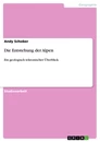 Title: Die Entstehung der Alpen