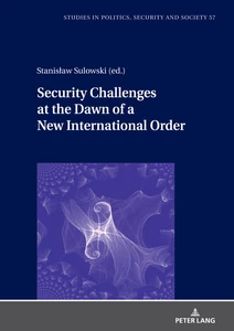 Title: Security Challenges at the Dawn of a New International Order