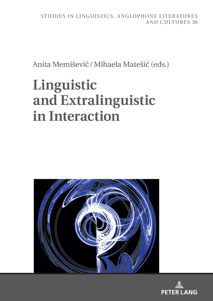 Title: Linguistic and Extralinguistic in Interaction
