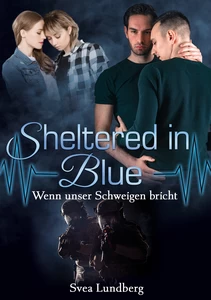 Titel: Sheltered in blue - Wenn unser Schweigen bricht