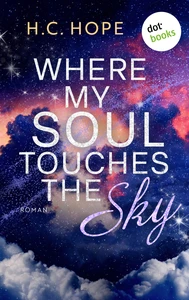 Titel: Where My Soul Touches the Sky