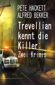 Titel: Trevellian kennt die Killer: Zwei Krimis