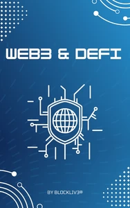 Titel: Web 3 & DeFI - Alles was Sie wissen sollten