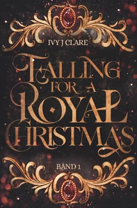 Titel: Falling for a Royal Christmas