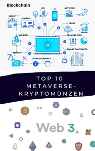 Titel: Web3: Top 10 Metaverse-Kryptomünzen