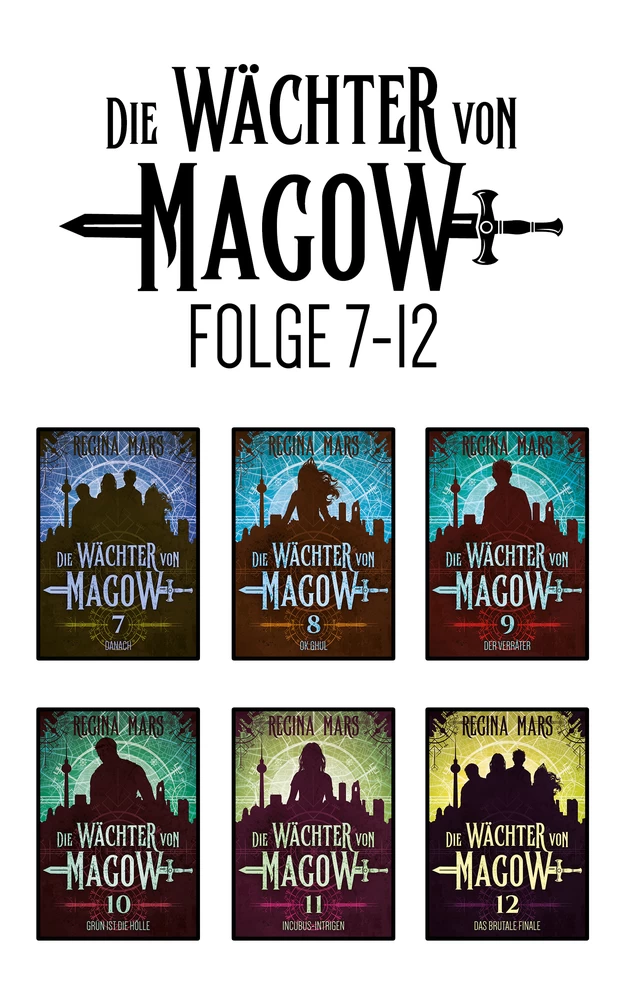 Titel: Die Wächter von Magow Folge 7 - 12