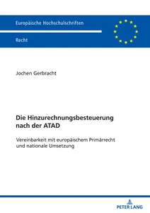 Title: Die Hinzurechnungsbesteuerung nach der ATAD