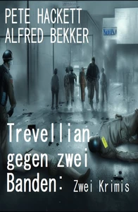 Titel: Trevellian gegen zwei Banden: Zwei Krimis